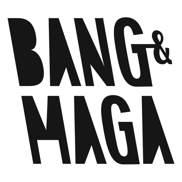 Bang & Maga